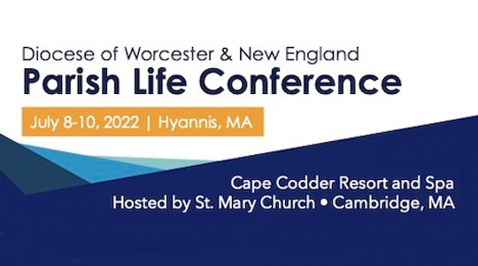 Parish Life Conference - July 8-10
